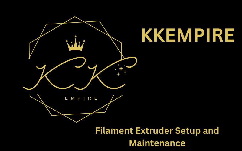 Filament Extruder Setup and Maintenance